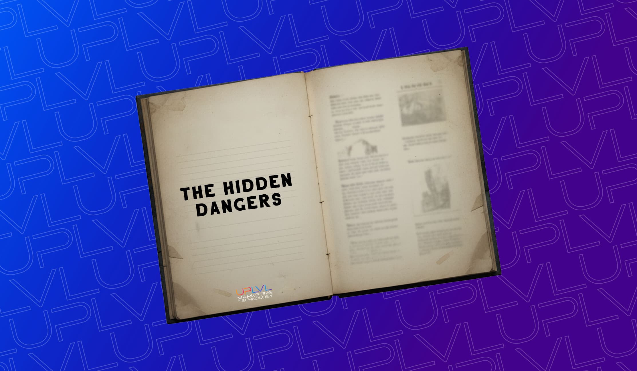 The Hidden Dangers